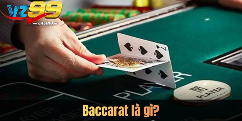 Baccarat là gì?