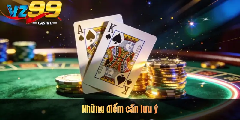 Những điểm cần lưu ý